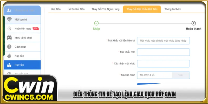 Điền thông tin để tạo lệnh giao dịch rút tiền tại CWIN