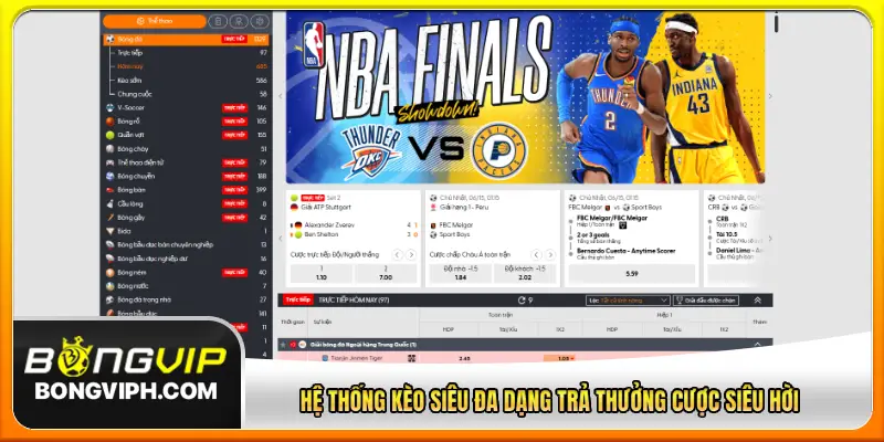 Hệ thống kèo siêu đa dạng trả thưởng cược siêu hời