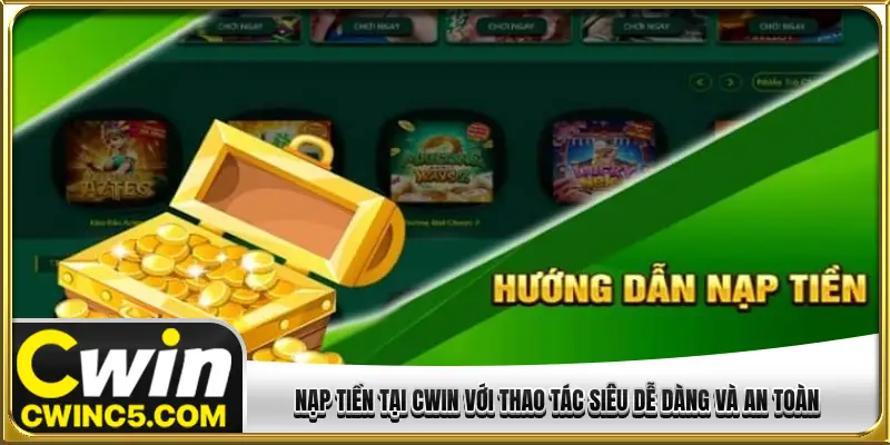 nạp tiền tại CWIN