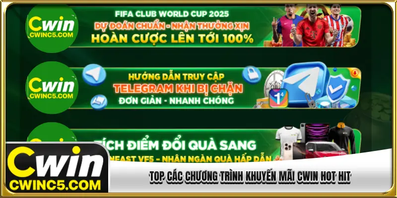 Top các chương trình khuyến mãi CWIN hot hit
